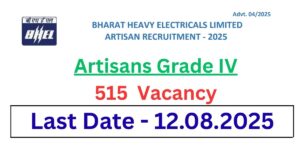 BHEL Artisan Recruitment 2025 : 515 Vacancies in Various Trades Check Right Now In How To Apply